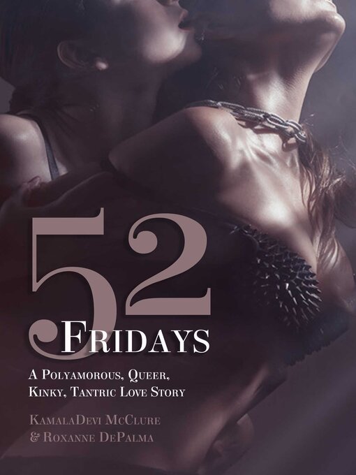 Title details for 52 Fridays by KalamaDevi McClure - Wait list